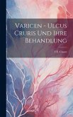Varicen - Ulcus Cruris Und Ihre Behandlung