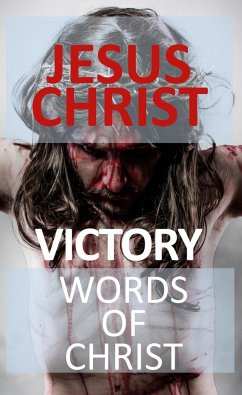 Victory Words of Christ - Christ, Jesus