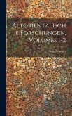 Altorientalische Forschungen, Volumes 1-2