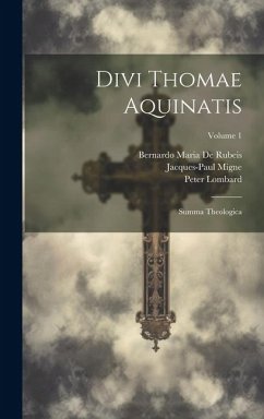 Divi Thomae Aquinatis - Thomas; Lombard, Peter; Migne, Jacques-Paul