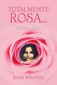 TOTALMENTE ROSA... - Miranda, Rosa