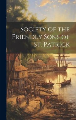 Cover Society of the Friendly Sons of St. Patrick
