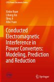 Conducted Electromagnetic Interference in Power Converters: Modeling, Prediction and Reduction