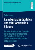 Paradigma der digitalen und multioptionalen Bildung