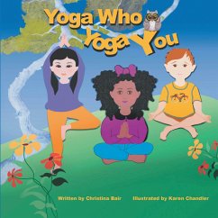 Yoga Who Yoga You (eBook, ePUB)