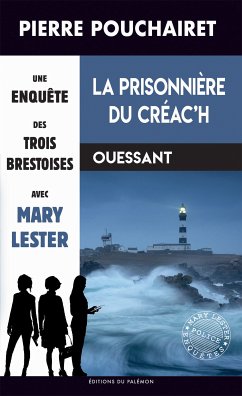 La prisonnière du Créac'h (eBook, ePUB) - Pouchairet, Pierre