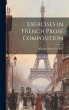 Exercises in French Prose Composition - Bild 1