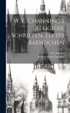 W. E. Channing's Religiöse Schriften, Elftes Baendchen