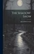 The Shadow-Show - Bild 1