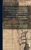 Dictionnaire Historique Des Personnages Célèbres De L'antiquité... Avec L'étymologie Et La Valeur De Leurs Noms Et Surnoms