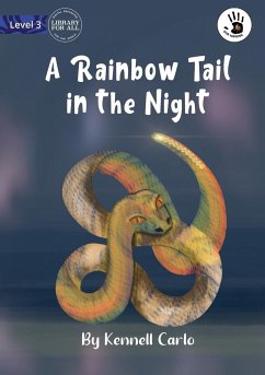 A Rainbow Tail in the Night - Our Yarning - Carlo, Kennell