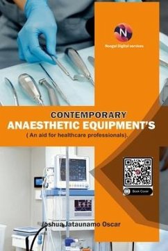 Contemporary Anaesthetic Equipments. - Oscar, Joshua Jataunamo