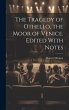 The Tragedy of Othello, the Moor of... - Bild 1