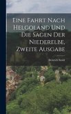 Eine Fahrt nach Helgoland und die Sagen der Niederelbe, zweite Ausgabe
