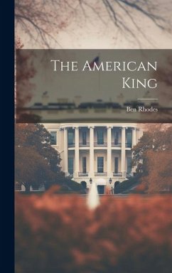 The American King - Rhodes, Ben