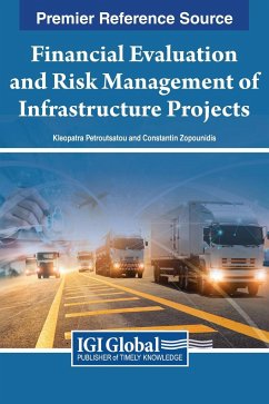 Financial Evaluation and Risk Management of Infrastructure Projects