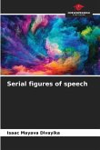 Serial figures of speech