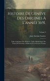 Histoire de Genève des origines à l'année 1691.