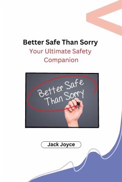 Better Safe Than Sorry - Jack Joyce