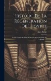 Histoire De La Régénération De L'egypte