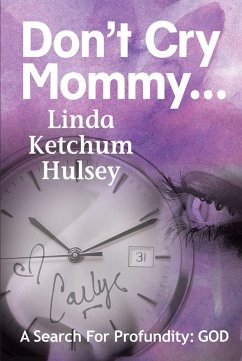 Cover Don't Cry Mommy... (eBook, ePUB)