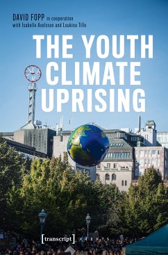 The Youth Climate Uprising (eBook, PDF) - Fopp, David; Axelsson, Isabelle; Tille, Loukina