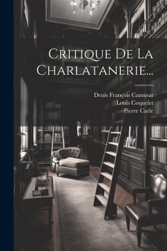 Cover Critique De La Charlatanerie...