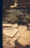 Later Letters of Edward Lear