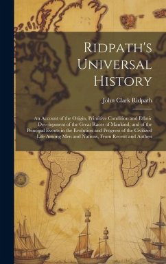 Ridpath's Universal History - Ridpath, John Clark