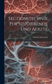 Sectionstechnik Für Studierende Und Aerzte