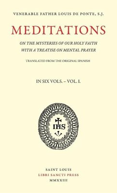 Meditations on the Mysteries of Our Holy Faith - Volume 1 - de Ponte, Louis