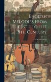 English Melodies From The 13th To The 18th Century
