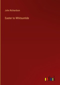 Easter to Whitsuntide - Richardson, John