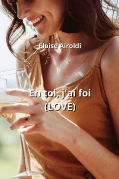 En toi, j'ai foi (LOVE) - Airoldi, Eloise