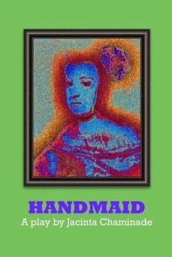 Handmaid - Chaminade, Jacinta