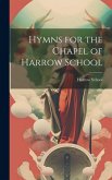 Hymns for the Chapel of Harrow School