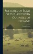 Sketches of Some of the Southern... - Bild 1