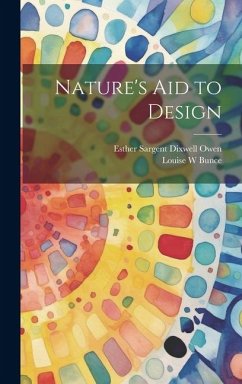 Nature's aid to Design - Owen, Esther Sargent Dixwell; Bunce, Louise W