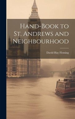 Hand-book to St. Andrews and Neighbourhood - Fleming, David Hay