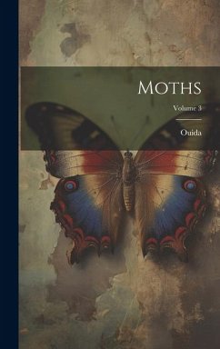 Moths; Volume 3 - Ouida
