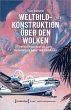 Weltbildkonstruktion über den Wolken - Bild 1