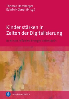 Kinder stärken in Zeiten der Digitalisierung