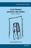 Licht flackert zwischen den Zeiten