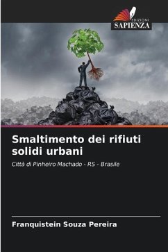 Smaltimento dei rifiuti solidi urbani - Souza Pereira, Franquistein