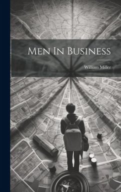 Men In Business - Miller, William