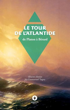 Le Tour de l'Atlantide - Platon; Sand, George; Jolibois, Jean-François; Bérard, Victor; Manzi, Michel