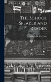 The School Speaker and Reader