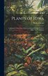 Plants of Iowa; a Preliminary List of... - Bild 1