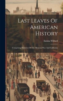 Cover Last Leaves Of American History