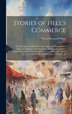 Stories of Hell's Commerce - Shaw, Elton Raymond